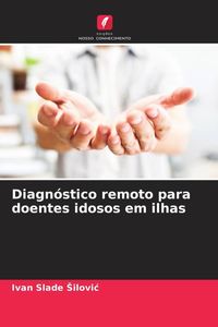 Produktbild: Diagn&oacute;stico remoto para doentes idosos em ilhas