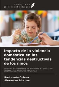 Produktbild: Impacto de la violencia dom&eacute;stica en las tendencias destructivas de los ni&ntilde;os