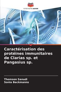 Produktbild: Caract&eacute;risation des prot&eacute;ines immunitaires de Clarias sp. et Pangasius sp.