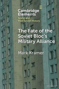 Produktbild: The Fate of the Soviet Bloc's Military Alliance