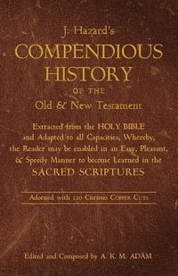 Produktbild: A Compendious History of the Old and New Testament
