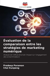 Produktbild: &Eacute;valuation de la comparaison entre les strat&eacute;gies de marketing num&eacute;rique