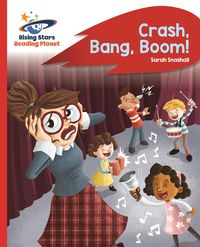 Produktbild: Reading Planet - Crash, Bang, Boom! - Red B: Rocket Phonics