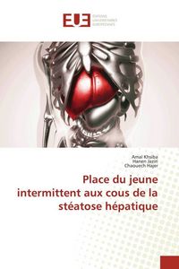 Produktbild: Place du jeune intermittent aux cous de la st&eacute;atose h&eacute;patique