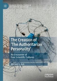 Produktbild: The Creation of 'The Authoritarian Personality'