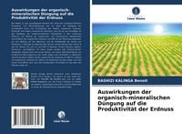 Produktbild: Auswirkungen der organisch-mineralischen D&uuml;ngung auf die Produktivit&auml;t der Erdnuss