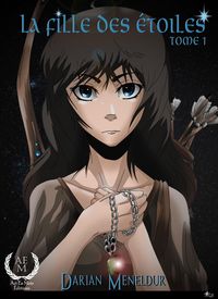 Produktbild: La fille des &eacute;toiles - Tome 1
