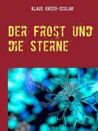 Produktbild: Der Frost und die Sterne