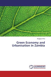 Produktbild: Green Economy and Urbanisation in Zambia
