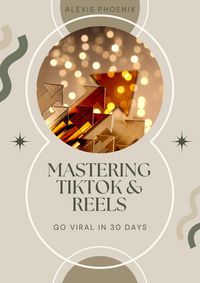 Produktbild: Mastering TikTok & Reels