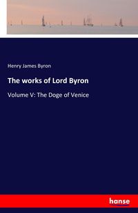 Produktbild: The works of Lord Byron