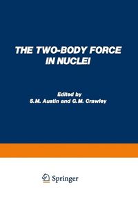 Produktbild: The Two-Body Force in Nuclei