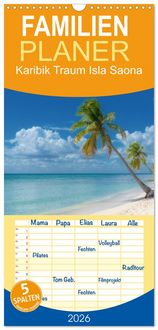Produktbild: Familienplaner 2026 - Karibik Traum Isla Saona mit 5 Spalten (Wandkalender, 21 x 45 cm) CALVENDO