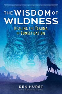 Produktbild: The Wisdom of Wildness