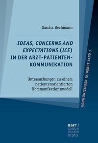 Produktbild: Ideas, Concerns and Expectations (ICE) in der Arzt-Patienten-Kommunikation