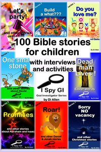 Produktbild: 100 Bible Stories For Children With Interviews and Activities (God Investigator Group (I Spy GI), #9)