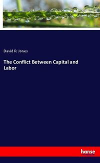 Produktbild: The Conflict Between Capital and Labor
