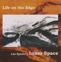 Produktbild: Loz Speyer's Inner Space: Life on the Edge