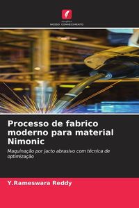 Produktbild: Processo de fabrico moderno para material Nimonic