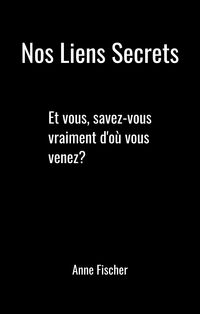 Produktbild: Nos liens secrets
