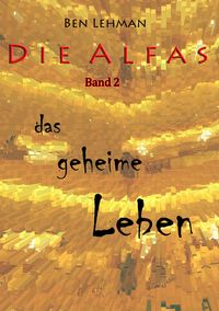Bild vom Artikel Das geheime Leben vom Autor Ben Lehman