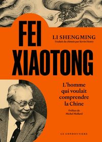 Produktbild: Fei xiaotong homme qui voulait