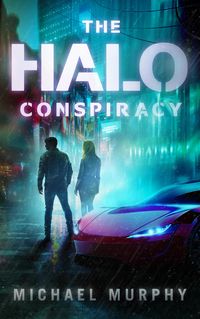 Produktbild: The Halo Conspiracy (Lucas Nash Series, #1)