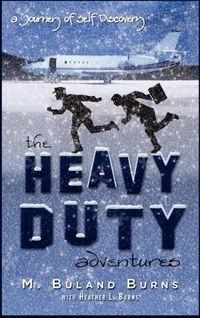 Produktbild: The Heavy Duty Adventures A Journey of Self Discovery