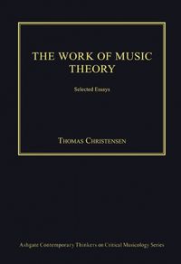 Produktbild: Christensen, T: The Work of Music Theory