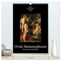 Produktbild: Ovids Metamorphosen - B&uuml;cher der Verwandlungen (hochwertiger Premium Wandkalender 2026 DIN A2 hoch), Kunstdruck in Hochglanz