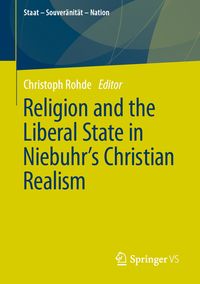 Produktbild: Religion and the Liberal State in Niebuhr's Christian Realism