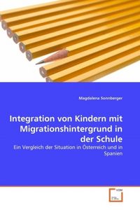 Produktbild: Sonnberger, M: Integration von Kindern mit Migrationshinterg