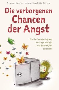 Produktbild: Die verborgenen Chancen der Angst