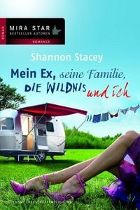 Produktbild: Mein Ex, seine Familie, die Wildnis und ich