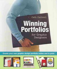Produktbild: Winning Portfolios for Graphic Designers: Create Your Own Graphic Design Portfolio Online and in Print