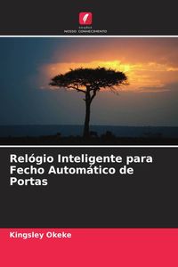 Produktbild: Rel&oacute;gio Inteligente para Fecho Autom&aacute;tico de Portas