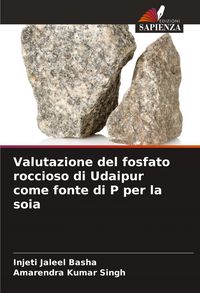 Produktbild: Valutazione del fosfato roccioso di Udaipur come fonte di P per la soia