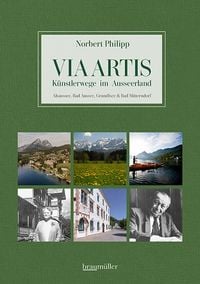 Produktbild: Via Artis &ndash; K&uuml;nstlerwege im Ausseerland