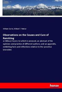 Produktbild: Observations on the Causes and Cure of Remitting