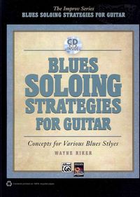Produktbild: Riker, W: Blues Soloing Strategies for Guitar