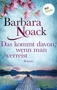 Produktbild: Das kommt davon, wenn man verreist