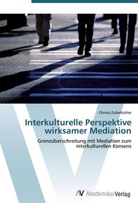 Produktbild: Interkulturelle Perspektive wirksamer Mediation