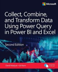 Produktbild: Collect, Combine, and Transform Data Using Power Query in Power BI and Excel