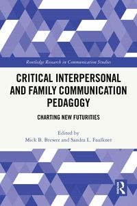 Produktbild: Critical Interpersonal and Family Communication Pedagogy