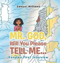 Produktbild: Mr. God, Will You Please Tell Me...