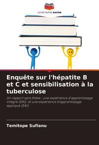 Produktbild: Enqu&ecirc;te sur l'h&eacute;patite B et C et sensibilisation &agrave; la tuberculose