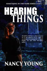 Produktbild: Hearing Things (Something in the Dark, #2)