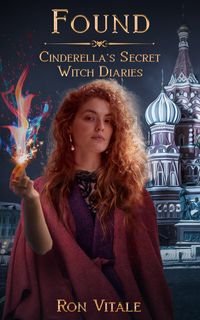 Produktbild: Found (Cinderella's Secret Witch Diaries, #3)