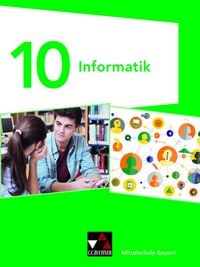 Produktbild: Informatik &ndash; Mittelschule Bayern / Informatik Mittelschule Bayern 10