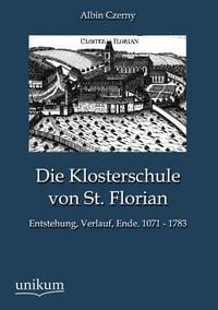 Produktbild: Czerny, A: Klosterschule von St. Florian